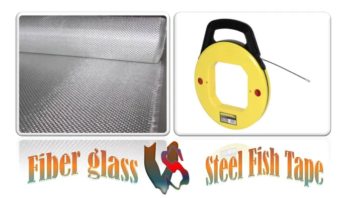 Fiberglass vs Steel Fish Tape