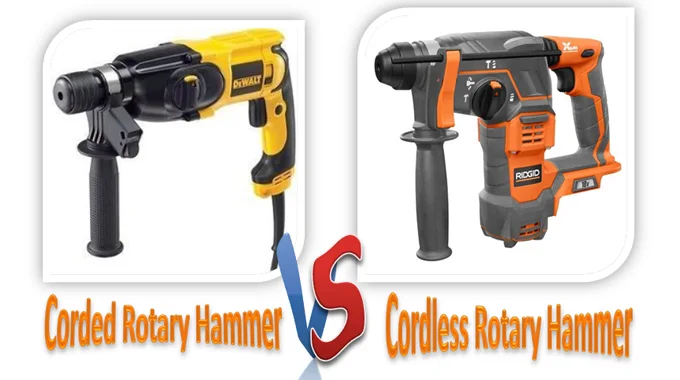 Corded vs Cordless Rotary Hammer