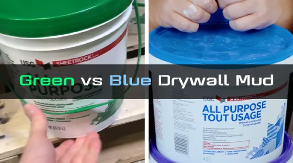 Green vs Blue Drywall Mud
