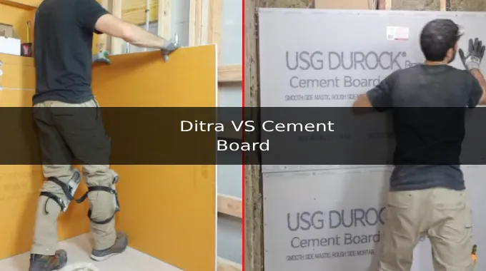 Ditra Vs Cement Board