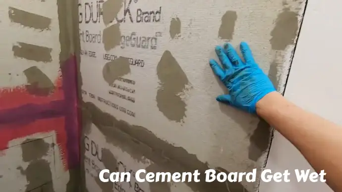 can cement board get wet